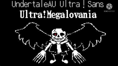 Undertale Au Ultra！sans／ultra！megalovania Youtube