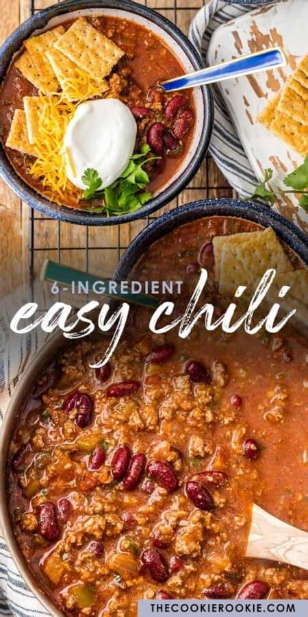 Easy Chili Recipe 6 Ingredients The Cookie Rookie Video