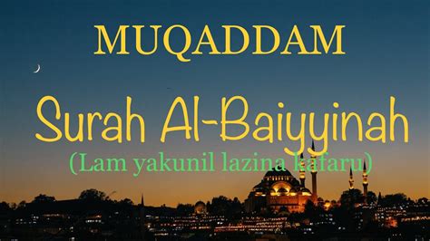 Surah Al Baiyyinah X10 Muqaddam Surah Lazim Jawirumiterjemahan