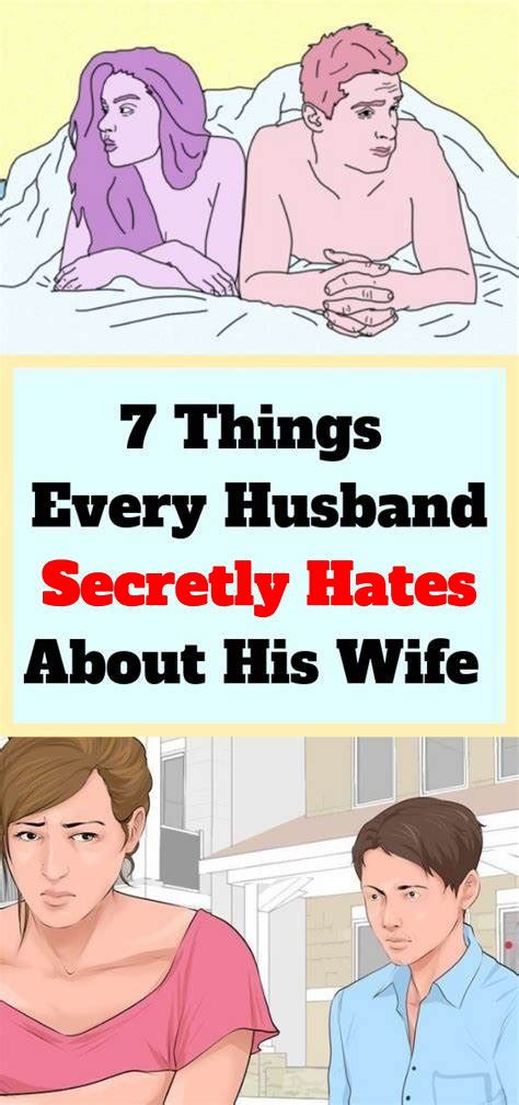 What Every Husband Secretly Hates About His Wife Wellness Magazine