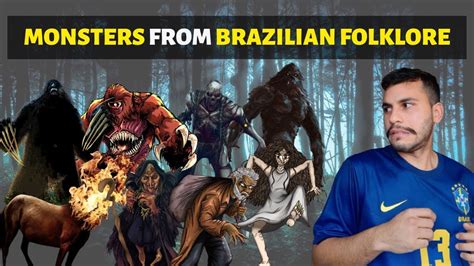 8 Terrifying Creatures Of Brazilian Folklore Brazilians Folklore Buddy