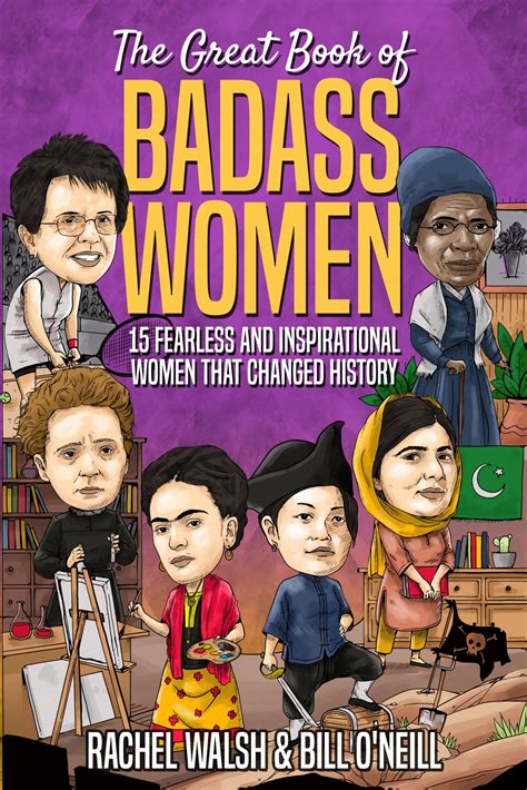 Get Your Free Copy Of The Great Book Of Badass Women 15 Fearless And Inspirational Women That