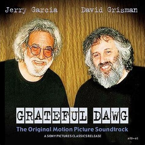Grateful Dawg Jerry Garcia And David Grisman Jerry Garcia