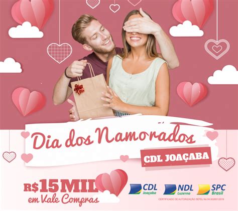 Dia dos Namorados CDL vai sortear R 15 mil em vale compras Rádio