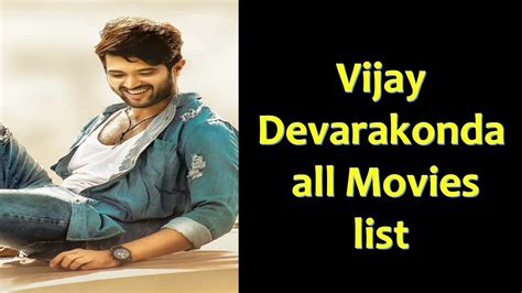 Vijaydevarakonda Vijay Devarakonda All Movies List Youtube