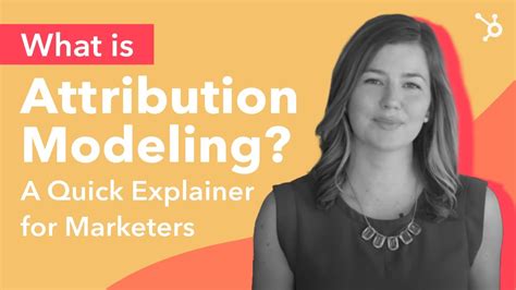 What Is Attribution Modeling A Quick Explainer For Marketers Digital