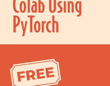 Getting Started With Google Colab Using PyTorch E Learning Feeds