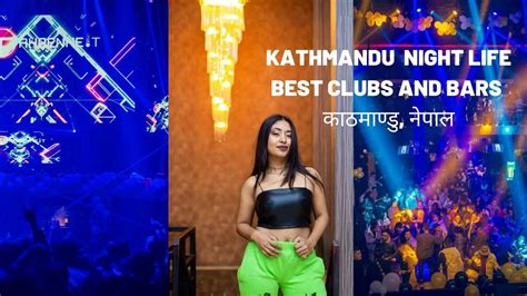 kathmandu nepal nightlife best clubs and bars काठमाण्डु नेपाल part 1 youtube