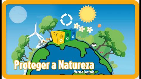 Proteger A Natureza Reciclagem Canções Para Crianças Em Português