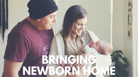 Bringing Newborn Baby Home Youtube