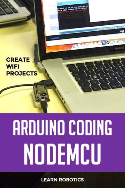 Learn How To Program The Nodemcu Using Arduino In This Step By Step