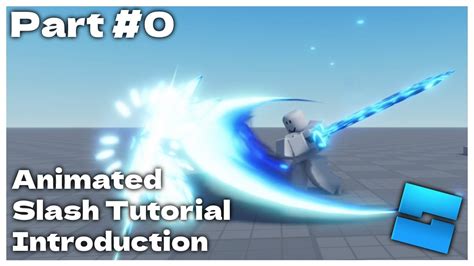 How To Make Animated Sword Slash Tutorial Roblox Studio Part 0