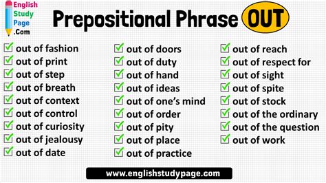 An adjective phrase will answer the question, 'which one?' in the sentence above, 'with' is the preposition. 26 Prepositional Phrase OUT Examples