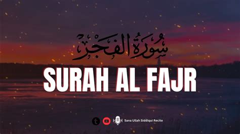 Surah Al Fajr Surah Fajr Surah Al Fajr Beautiful Recitation Quran My XXX Hot Girl