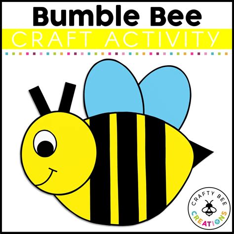 Bumble Bee Craft Activity Crafty Bee Creations