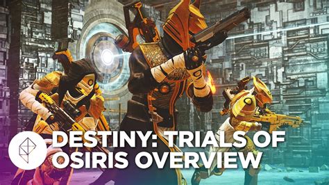 Destinys Trials Of Osiris Gameplay Overview Youtube