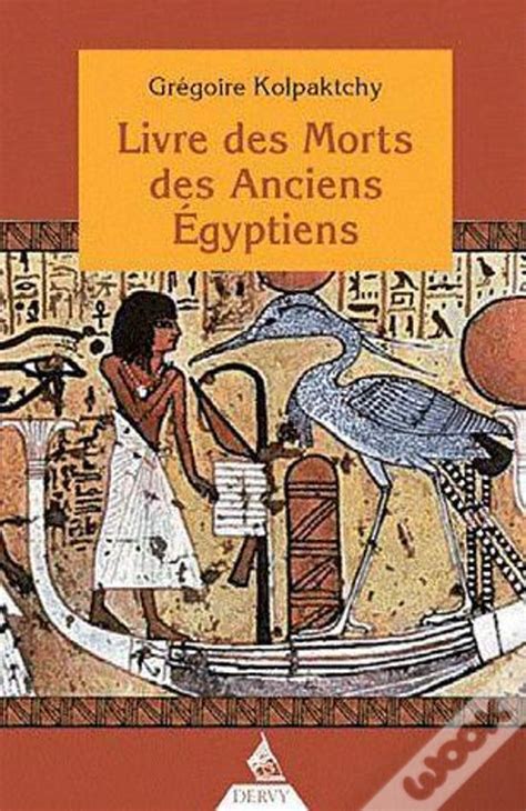 Le Livre Des Morts Des Anciens Egyptiens de Grégoire Kolpaktchy Livro