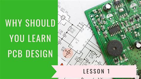 Lesson 1 : Why Should You Learn PCB Design [ Free PCB Design Online