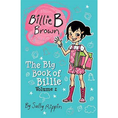 Buy Billie B Brown The Big Book Of Billie 02 By Sally Rippin Mydeal