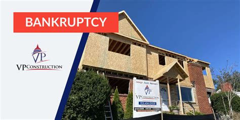 Virginia General Contractor Vp Construction Files For Bankruptcy Amidst