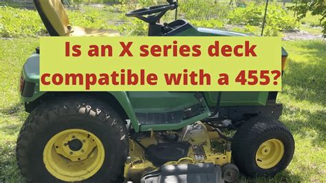 John Deere 54c X Series Deck On A 455 How To Fit An X Series Deck On