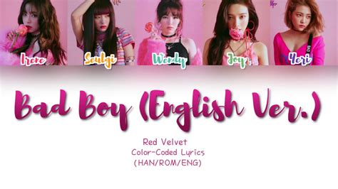The single was released on january 29, 2018. Red Velvet (레드벨벳) - Bad Boy (English Ver.) [Color Coded ...