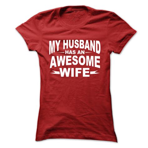 My Husband Has Awesome Wife T Shirts Hoodies Svg And Png Teeherivar