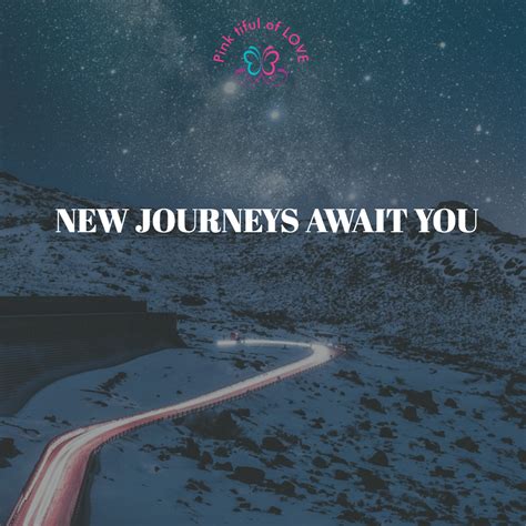 Quotes For New Journey Inspiration