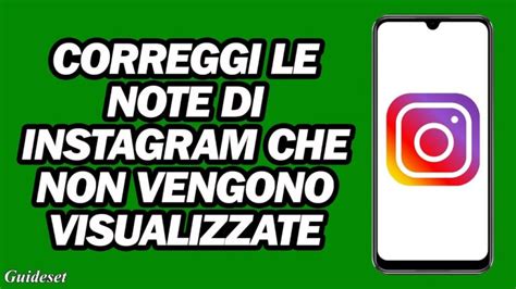 Le Migliori Soluzioni Come Risolvere Il Problema Delle Note Instagram