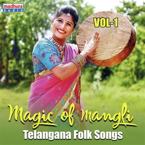Listen to telangana lo putti poola online.telangana lo putti poola is a telugu language song and is sung by mangli.telangana lo putti poola, from the album magic of mangli, vol. Magic Of Mangli, Vol. 1 Songs Download - Free Online Songs ...