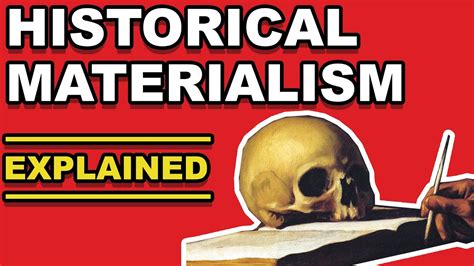 Historical Materialism Explained A Marxist Theory Of History Youtube