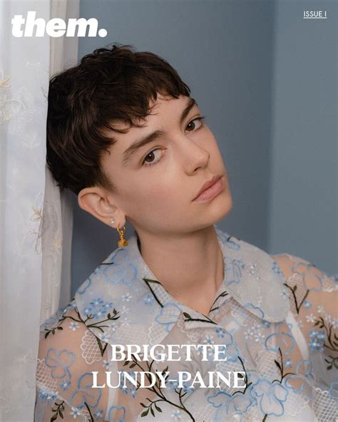 Brigette Lundy Paine Them Magazine Cover Brigette Lundy Paine People Lundy