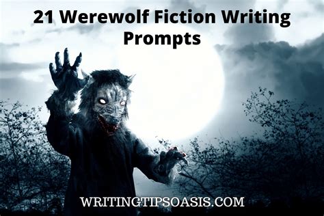 21 Werewolf Fiction Writing Prompts Writing Tips Oasis