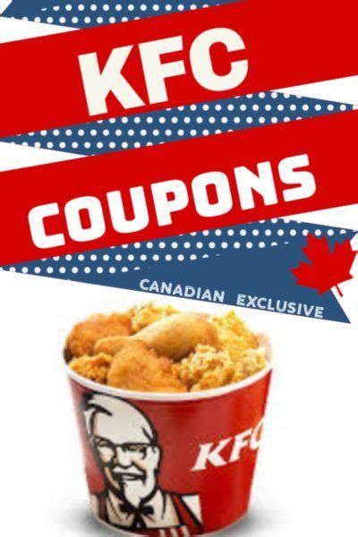 Listed above you'll find some of the best canada coupons, discounts and promotion codes as ranked by the users of. KFC Restaurant Food Coupons! Exclusive for Canada! Get ...