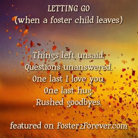 Letting Go Of Foster Child Loved Ones Our Life And The