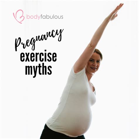 Myths About Pregnancy Exercise Bodyfabulous Pregnancy Womens Fitness