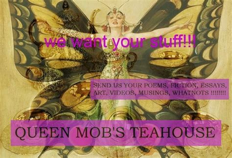 Submit To The Queen Queen Mobs Tea House