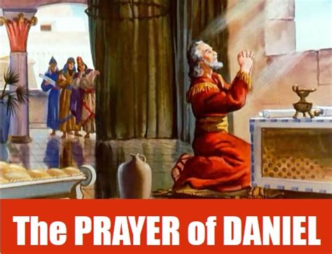 The Prayer Of Daniel