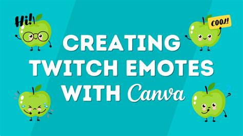 How To Create Twitch Emotes With Canva Incl Animated Emotes
