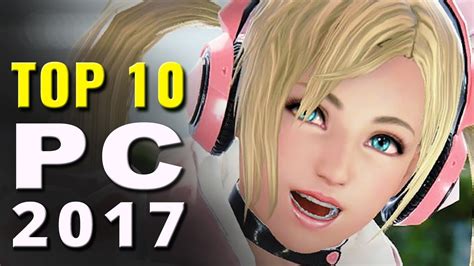 Top 10 Best Pc Games Of 2017 So Far Youtube