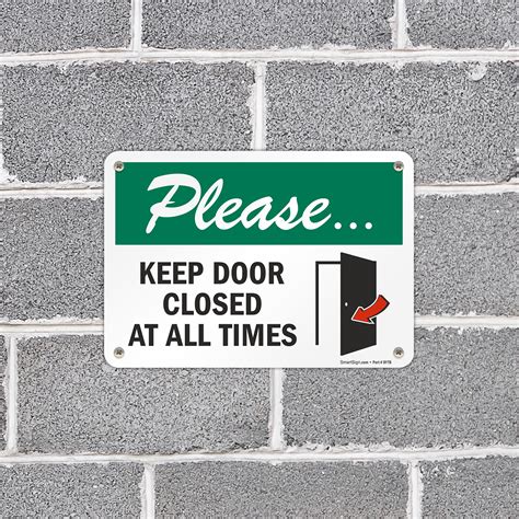 Please Keep Door Closed At All Times Vinyl Sign
