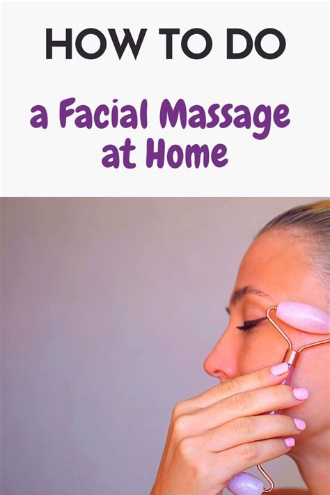 How To Do A Facial Massage At Home Womens Alphabet Facial Massage Facial Massage