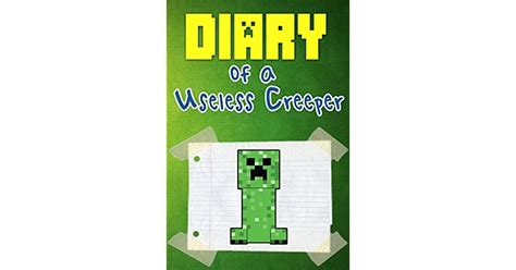 Minecraft Diary Of A Useless Creeper Minecraft Book 1 By Minecrafty