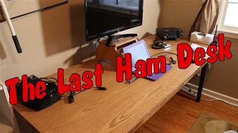 the last ham desk i ll ever need for my ham shack youtube