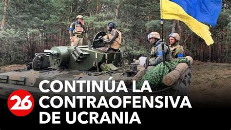 Continúa la contraofensiva de Ucrania YouTube