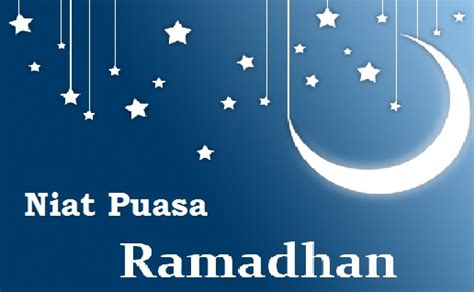 Hal tersebut sesuai dengan dalil yang telah mensyariatkan puasa yang ada pada dengan sebutan lain, setiap harinya pada waktu sebulan penuh selalu terdapat berkah yang dapat kita peroleh. Niat Puasa Ramadhan Sebulan Rumi - Gambar V