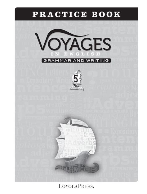 Voyages In English 2018 Practice Book Grade 5 By Loyola Press Issuu