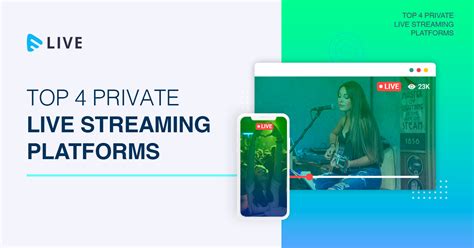 Top 4 Private Live Streaming Platforms Muvi One