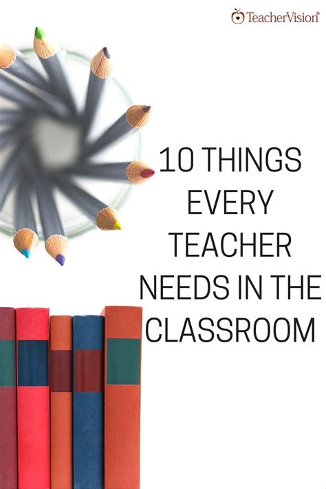 Top 10 Things Every Teacher Needs In The Classroom Classroom Teacher