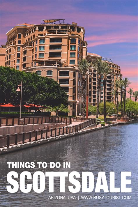 30 Best And Fun Things To Do In Scottsdale Az Attractions And Activities
